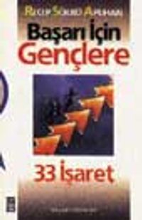 Başarı İçin Gençlere 33 İşaret