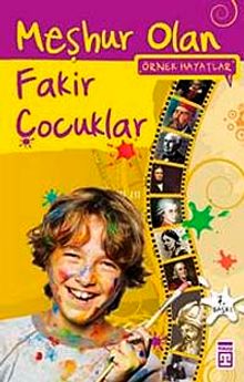 Meşhur Olan Fakir Çocuklar / Saliha Şahan