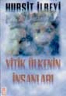 Yitik Ülkenin İnsanları