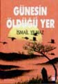 Güneşin Öldüğü Yer