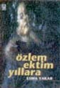 Özlem Ektim Yıllara
