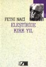 Eleştiride Kırk Yıl / Eleştiri Günlüğü: IV / 1992-1994