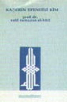 Kaderin Efendisi Kim?