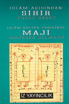 İslam Açısından Sihir ve Maji