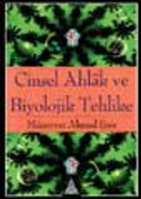 Cinsel Ahlak Ve Biyolojik Tehlike