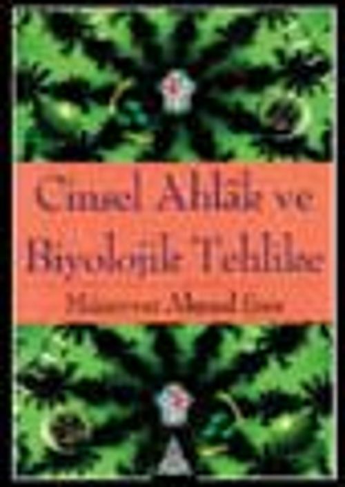 Cinsel Ahlak Ve Biyolojik Tehlike