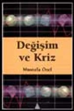 Değişim ve Kriz