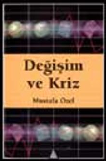 Değişim ve Kriz