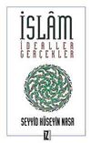 İslam: İdealler Ve Ger&ccedil;ekler