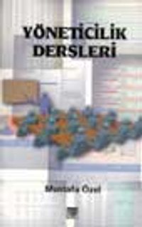 Yöneticilik Dersleri