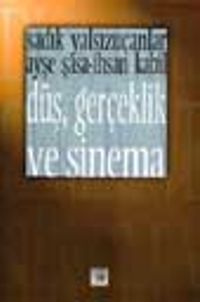 Düş, Gerçek ve Sinema