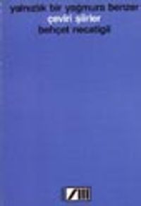 Yalnızlık Bir Yağmura Benzer Çeviri Şiirler