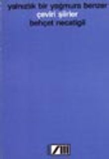 Yalnızlık Bir Yağmura Benzer Çeviri Şiirler