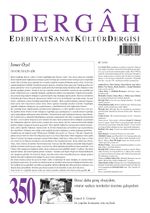 Dergah Edebiyat Sanat Kültür Dergisi Sayı:350 Nisan 2019