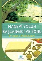 Manevi Yolun Başlangıcı Ve Sonu