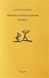 Hayvan ve İnsan &Uuml;zerine İki Ders