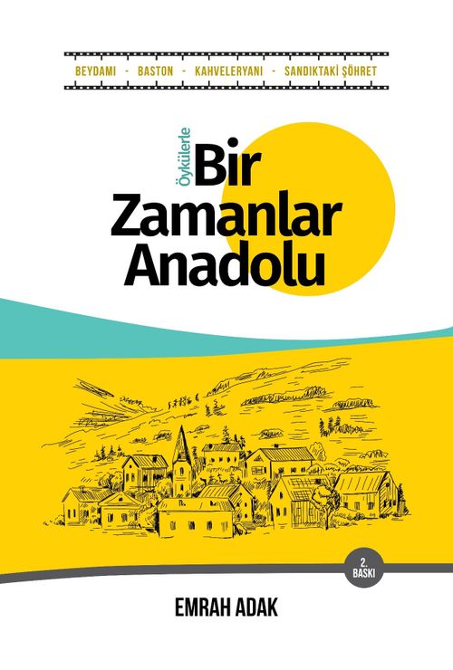 Bir Zamanlar Anadolu