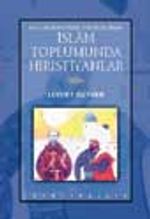 İslam Toplumunda Hıristiyanlar