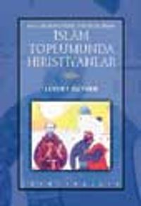 İslam Toplumunda Hıristiyanlar