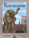 Bir Filim Olsaydı