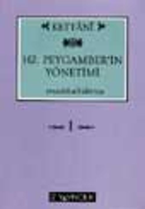 Hz. Peygamber'in Yönetimi -Et-Terâtîbu'l-İdâriyye