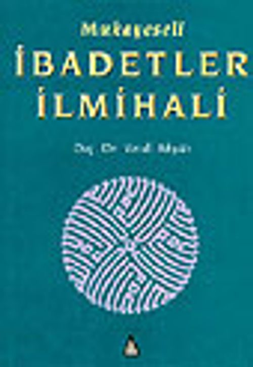 Mukayeseli İbadetler İlmihali (4 Cilt, III. Hamur)