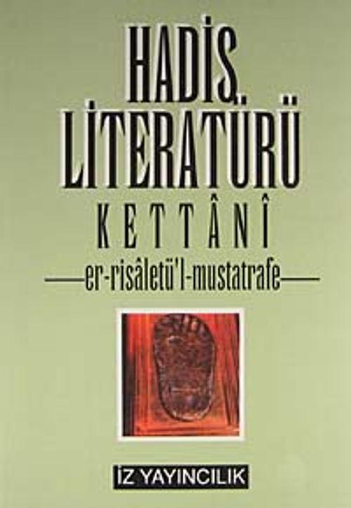 Hadis Literatürü Er-Risâletü'L-Mustatrafe