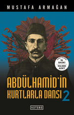 Abdülhamid'in Kurtlarla Dansı 2