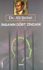İnsanın Dört Zindanı