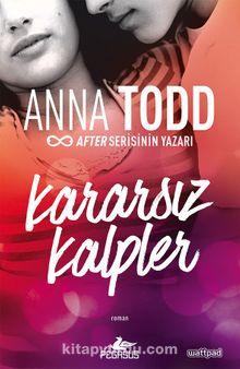 Kararsız Kalpler / The Landon Serisi 1 - Anna Todd