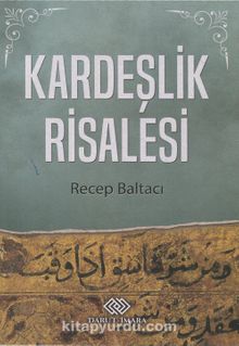 Kardeşlik Risalesi - Recep Baltacı