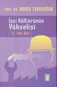 İşçi Kültürünün Yükselişi