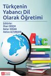 T&uuml;rk&ccedil;enin Yabancı Dil Olarak &Ouml;ğretimi