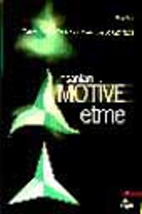 İnsanları Motive Etme