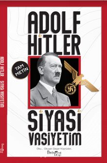 Siyasi Vasiyetim - Adolf Hitler