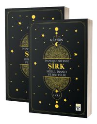 İnsanlık Tarihinde Şirk (2 Cilt) & Hulul İnancı ve Batınilik 
