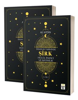 İnsanlık Tarihinde Şirk (2 Cilt) & Hulul İnancı ve Batınilik 