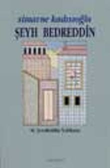Simavne Kadısıoğlu Şeyh Bedreddin