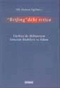 'Brifing'deki İrtica Türkiye'de Militarizm Yönetim İlişkileri ve İslam
