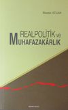 Realpolitik-Muhafazakarlık Karşıtı Yazılar