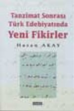 Tanzimat Sonrası Türk Edebiyatında Yeni Fikirler