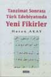 Tanzimat Sonrası Türk Edebiyatında Yeni Fikirler