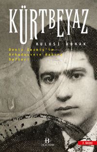 Kürtbeyaz & Deniz Gezmiş’in Arkadaşının Hatıra Defteri