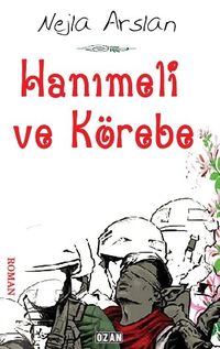Hanımeli ve Körebe