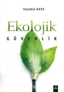 Ekolojik Güvenlik - Yasemin Kaya