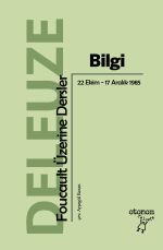 Bilgi: Foucault Üzerine Dersler (22 Ekim-17 Aralık 1985)