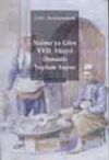 Naima'ya G&ouml;re 17. Y&uuml;zyıl Osmanlı Toplum Yapısı