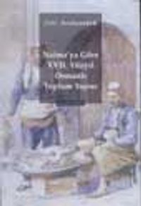Naima'ya Göre 17. Yüzyıl Osmanlı Toplum Yapısı
