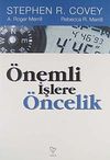 &Ouml;nemli İşlere &Ouml;ncelik