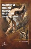 Beardsley ve Henle&rsquo;nin Metafor Anlayışları (Abs&uuml;rtl&uuml;k Teorisi)
